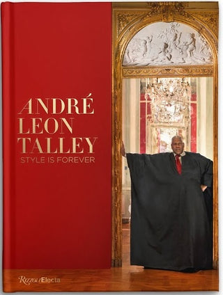 André Leon Talley: Style is Forever