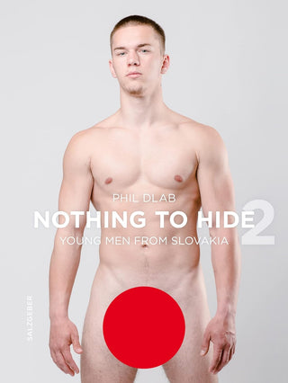 Nothing to Hide 2. Young Men from Slovakia